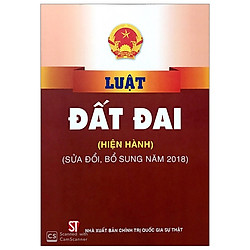 Luật Đất Đai (Hiện Hành, Sửa Đổi Bsung 2018)