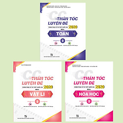 Combo CC Thần tốc luyện đề 2020 khối A môn: Toán – Lý – Hóa (Tập 2)