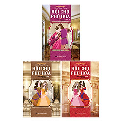 Hội Chợ Phù Hoa (Trọn Bộ 3 Tập) – Bìa Cứng