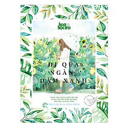 Đi Qua Ngàn Dặm Xanh (Sách Đính Kèm Thiệp Mùa Hè Lãng Mạn)