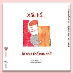 Ehon Cảm xúc – Xấu hổ là như thế nào nhỉ?