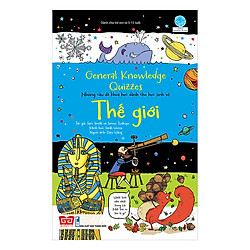 General Knowledge Quizzes – Những Câu Đố Khoa Học Dành Cho Học Sinh Về Thế Giới