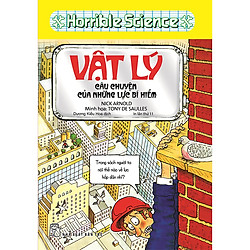 Horrible Science – Vật Lý Câu Chuyện Của Những Lực Bí Hiểm