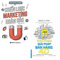 Combo Giải Pháp Bán Hàng 4.0 Hiệu Quả : Chiến Lược Marketing Hoàn Hảo + Giải Pháp Bán Hàng 4.0