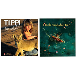Combo 2 cuốn truyện kể cho bé hay : Tippi Hoang Dã + Hành Trình Đầu Tiên (Tặng kèm Bookma
