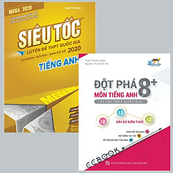 Combo Mega 2020 siêu Tốc Luyện Đề THPT Quốc Gia 2020 Tiếng anh – Đột phá 8+ kỳ thi THPT q