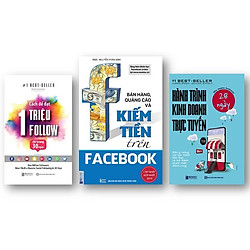 Combo kinh doanh trực tuyến thời 4.0 KZ : Cách Để Đạt 1 Triệu Follow Chỉ Trong 30 Ngày +