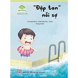 Kỹ năng Quản lý cảm xúc – “Đập tan nỗi sợ”