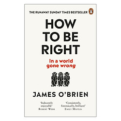 How To Be Right: … In A World Gone Wrong