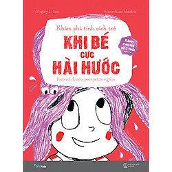 Trắc Nghiệm Tính Cách Trẻ Tập 1: Khi Bé Cực Hài Hước