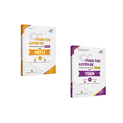 Combo ôn luyện thi Toán – Vật lí thần tốc 2020