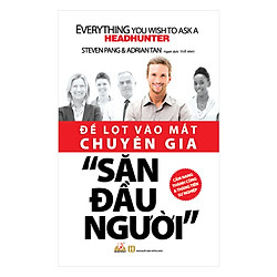 Để Lọt Vào Mắt Chuyên Gia Săn Đầu Người