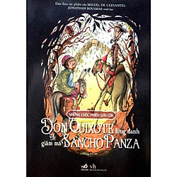 Những Cuộc Phiêu Lưu Của Don Quixote Lừng Danh Và Giám Mã Sancho Panza