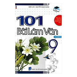 101 Bài Làm Văn 9