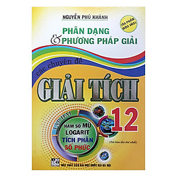Phân Dạng Và Phương Pháp Giải Các Chuyên Đề Giải Tích 12