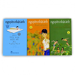 Nguyễn Nhật Ánh chọn lọc: Cho tôi xin một vé đi tuổi thơ – Thằng quỷ nhỏ – Những chàng trai xấu tính