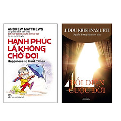 Combo Sách Kĩ Năng Sống: Đối Diện Cuộc Đời  + Hạnh Phúc Là Không Chờ Đợi