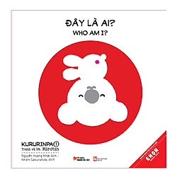 Ehon Song Ngữ – Kururinpa 1: Đây Là Ai? – Who Am I?