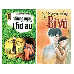 Combo Nguyên Hồng: Những Ngày Thơ Ấu, Bỉ Vỏ