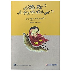 Chớ Vội Vã Dù Dòng Đời Xô Ngã (Tái Bản 2018)