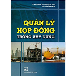 Quản Lý Hợp Đồng Trong Xây Dựng