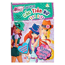 Winx Club – Câu Lạc Bộ Các Tiên Nữ Sành Điệu: Cô Nàng Phong Cách