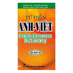 Từ Điển Anh – Việt 85.000 Từ