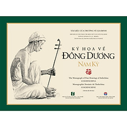 Ký họa về Đông Dương – Nam Kỳ (TB 2019)