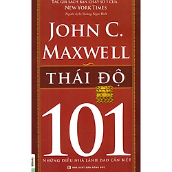 Thái Độ 101 – Những Điều Nhà Lãnh Đạo Cần Biết (Cào Tem Để Mở Quà)