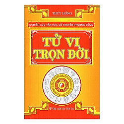 Tử Vi Trọn Đời (Tái Bản 2018)