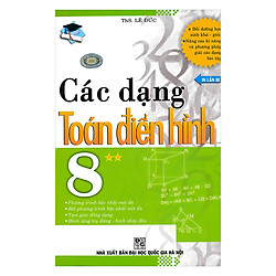 Các Dạng Toán Điển Hình Lớp 8 (Tập 2)