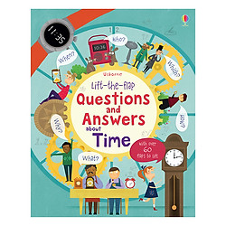 Usborne Lift-The-Flap Questions & Answers About Time
