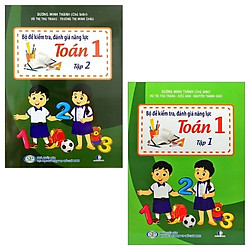 Combo Bộ Đề Kiểm Tra, Đánh Giá Năng Lực Toán 1: Tập 1 Và 2 (Bộ 2 Tập)