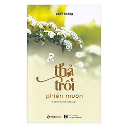 Thả Trôi Phiền Muộn