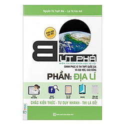 Bứt Phá Điểm Thi Môn Địa Lý – 2019 – Tích Hợp Video Bài Giảng + Thi Thử Online (Tặng kèm