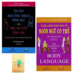 Combo Cuốn Sách Hoàn Hảo Về Ngôn Ngữ Cơ Thể – Body Language và Tại Sao Đàn Ông Thích Tình Dục & Phụ Nữ Cần Tình Yêu ( Tặng Sổ Tay )