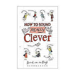 How to Sound Really Clever