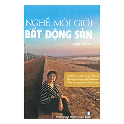 Nghề Mô Giới Bất Động Sản – Tập 2