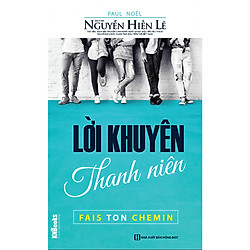 Lời Khuyên Thanh Niên (Bộ sách Cha Mẹ Khéo – Con Thành Công) tặng kèm bookmark