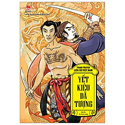 Tranh Truyện Lịch Sử Việt Nam: Yết Kiêu – Dã Tượng (Tái Bản 2019)