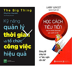 Combo 2 Cuốn Sách:  Học Cách Tiêu Tiền+ Kỹ Năng Quản Lý Thời Gian Và Tổ Chức Công Việc Hi
