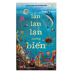 Lift-The-Flap-Lật Mở Khám Phá – Down Down Down To The Sea – Lặn Lặn Lặn Xuống Biển