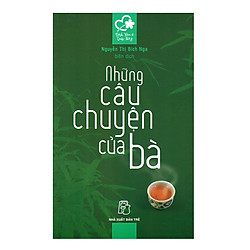 Những Câu Chuyện Của Bà