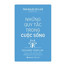 Những Quy Tắc Trong Cuộc Sống (Tái Bản 2018)