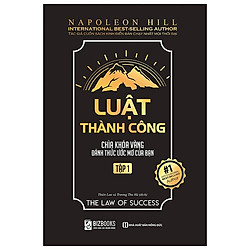 Luật Thành Công: Chìa Khóa Vàng Đánh Thức Ước Mơ Của Bạn (Tập 1)