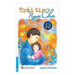 Trái Tim Người Cha – Niềm Tin Vững Vàng Cho Trẻ Tự Kỷ