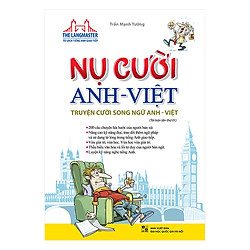Nụ Cười Anh Việt – Truyện Cười Song Ngữ Anh Việt (Tái Bản 2019)