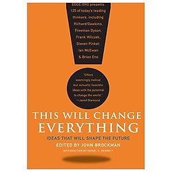 This Will Change Everything: Ideas That Will Shape the Future (Edge Question Series)</spa