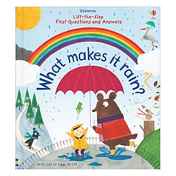 Usborne Lift-The-Flap First Questions And Answers: What Makes It Rain?