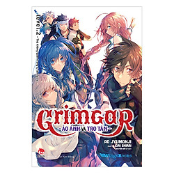 Grimgar – Ảo Ảnh Và Tro Tàn – Tập 2